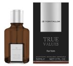 Tom Tailor True Values for Him EDT 50ml Férfi parfüm